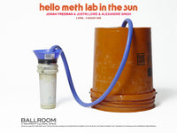 Hello Meth Lab in the Sun