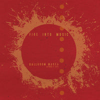 Fire Into Music LP