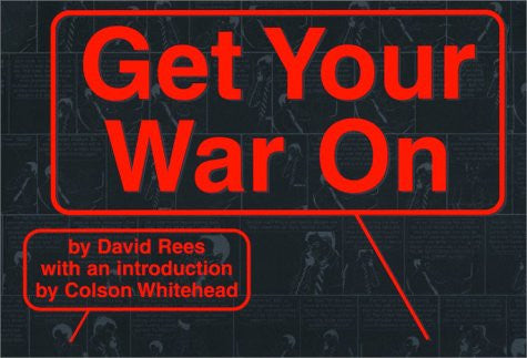 David Rees: Get Your War On